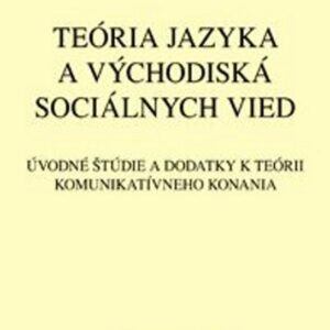 Teória jazyka a východiská sociálnych vied (Jürgen Habermas)