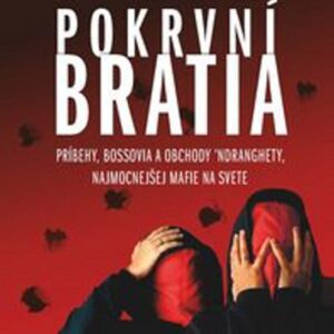Pokrvní bratia (Nicola Gratteri)