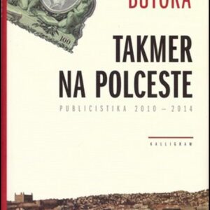 Takmer na polceste (Martin Bútora)
