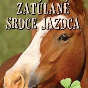 Zatúlané srdce jazdca (Christiane Gohlová)