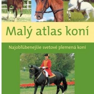 Malý atlas koní (Sibylle Luise Binder)