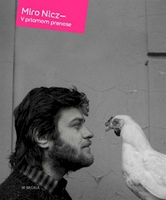 Miro Nitz - V priamom prenose - monografia ood kolektívu autorov