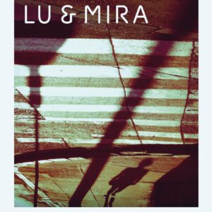 Lu & Mira (Mária Modrovich)