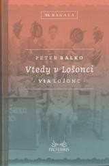 Vtedy v Lošonci (Peter Balko)