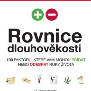 Rovnice dlouhověkosti (Trisha Macnair) (česky)