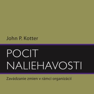 Pocit naliehavosti (John Kotter)