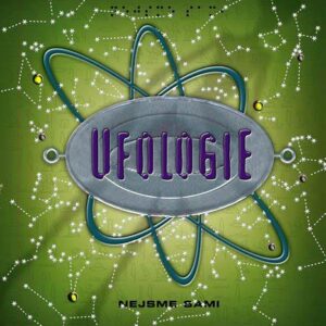 Ufologie. Kompletní příručka mladého ufologa
