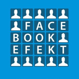Facebook efekt (David Kirkpatrick)