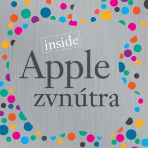 Apple zvnútra (Adam Lashinsky)