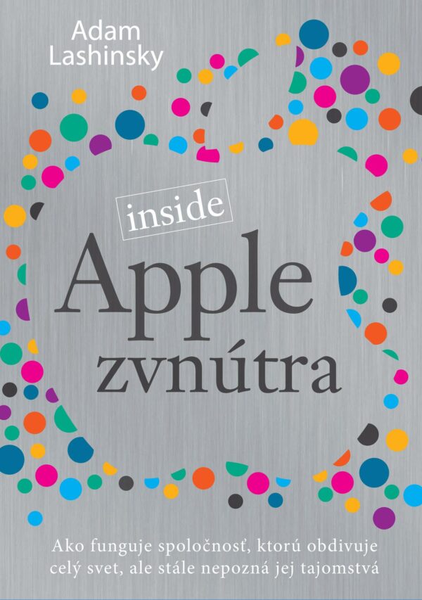 Apple zvnútra (Adam Lashinsky)