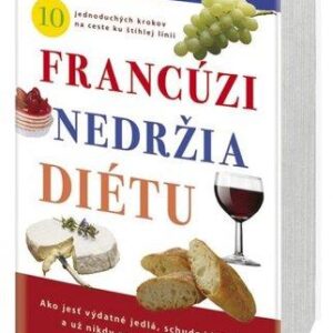 Francúzi nedržia diétu (Will Clower)
