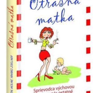 Otrasná matka (Kolektív autorov)