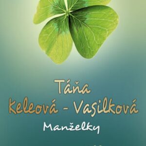 Manželky (Táňa Keleová-Vasilková) (česky)