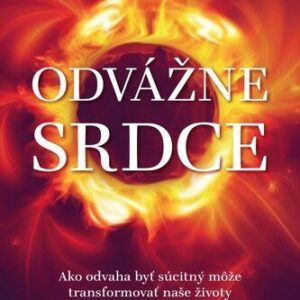 Odvážne srdce (Thupten Jinpa)