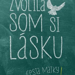 Zvolila som si lásku (Scarlett Lewis)