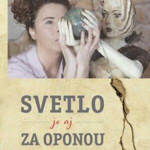 Svetlo je aj za oponou (Katarína Kopcsányi)