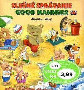 Slušné správanie Good Manners (Matthew Wolf)