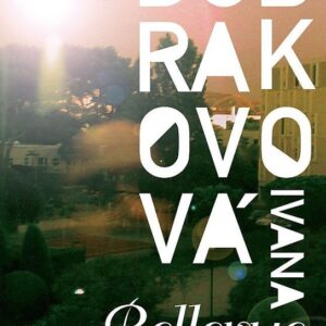 Bellevue (Ivana Dobrakovová)