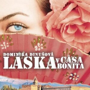 Láska v Casa Bonita (Dominika Dinušová)