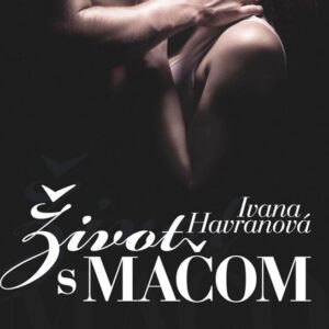 Život s mačom (Ivana Havranová)
