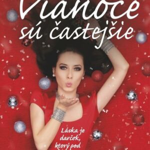 Vianoce sú častejšie (Jana Graterová)