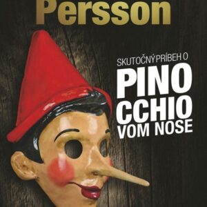Skutočný príbeh o Pinocchiovom nose (Leif GW Persson)