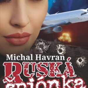 Ruská špiónka (Michal Havran st.)