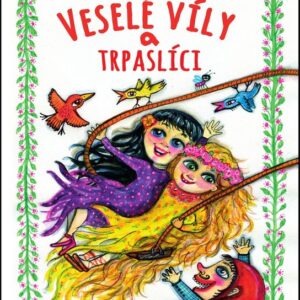 Veselé víly a trpaslíci (Ivana Havranová)