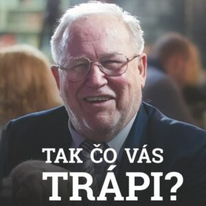 Tak čo vás trápi (Katarína Hradská)