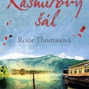 Kašmírový šál (Rosie Thomasová)