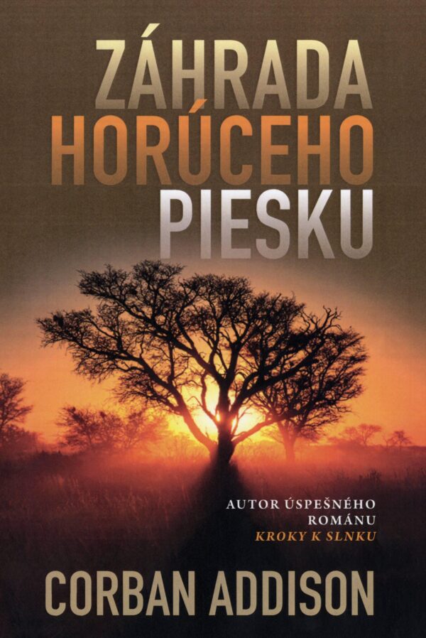 Záhrada horúceho piesku (Corban Addison)