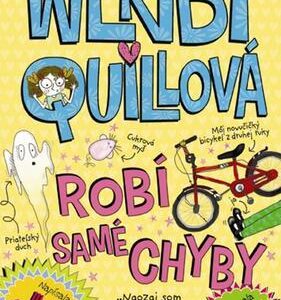 Wendy Quillová robí samé chyby (Wendy Quillová)