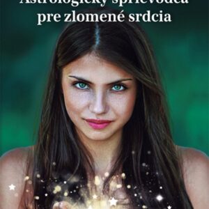 Astrologický sprievodca pre zlomené srdcia (Zuccová Silvia)