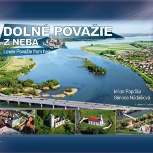 Dolné Považie z neba Lower Považie from heaven (Milan Paprčka)