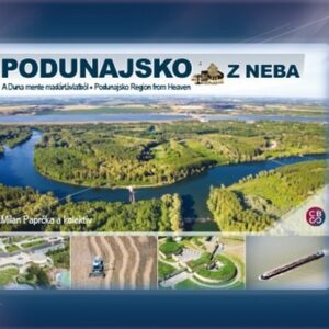 Podunajsko z neba (Milan Paprčka)