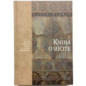 Kniha o súcite - Tradície a osobnosti (nielen) slovenského vegetariánstva (Milan Šišmiš)