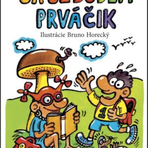 Ja už budem prváčik (Michal Horecký)