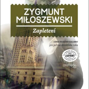 Zapletení (Zygmunt Miloszewski)