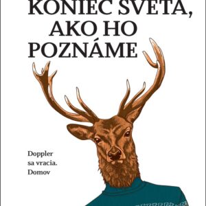 Koniec sveta, ako ho poznáme (Erlend Loe)