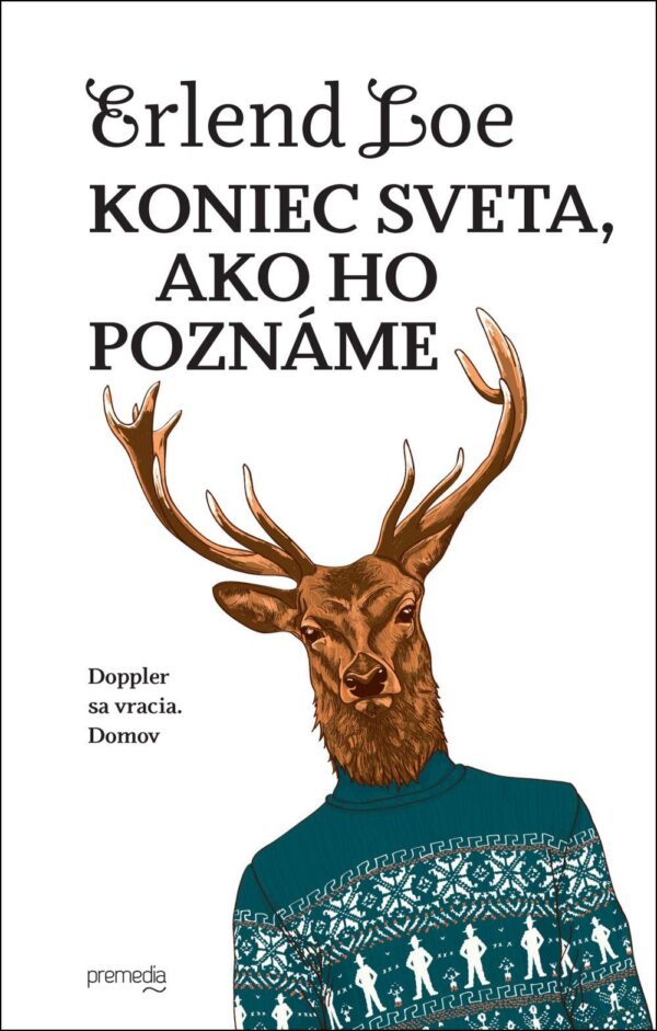 Koniec sveta, ako ho poznáme (Erlend Loe)
