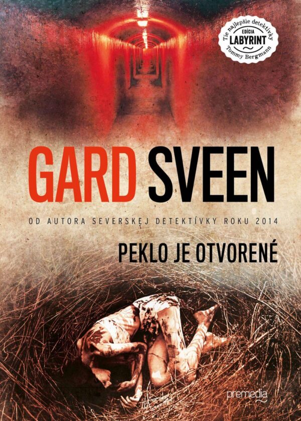 Peklo je otvorené (Gard Sveen)