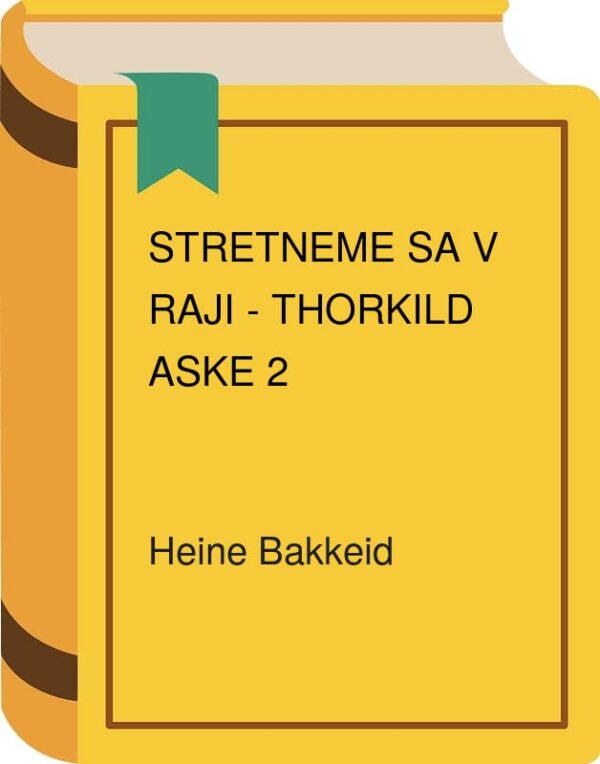 Stretneme sa v raji - Thorkild Aske 2 (Heine Bakkeid)
