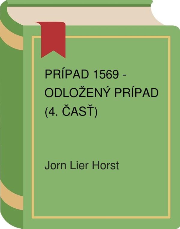 Prípad 1569 - Odložený prípad (4. časť) (Jorn Lier Horst)