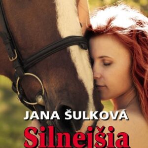 Silnejšia ako osud (Jana Šulková)