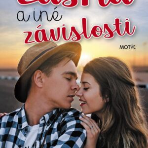 Láska a iné závislosti (Lenka Kyselicová)