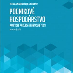 Podnikové hospodárstvo (Helena Majdúchová)
