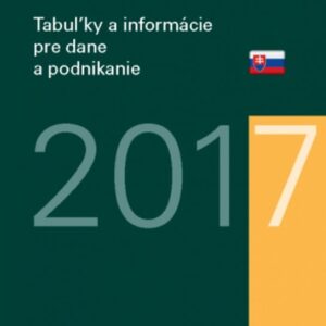 Tabuľky a informácie pre dane a podnikanie 2017 (Dušan Dobšovič)