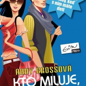 Kto miluje, vyhráva (Andy Brossová)