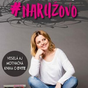 Naružovo (Eva Urbaníková)