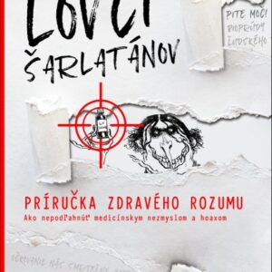 Lovci šarlatánov (Kolektív autorov)